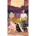 Neighbor Dearest: (Special Edition) - Hardcover