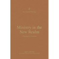 Ministry in the New Realm: A Theology of 2 Corinthians - Paperback
