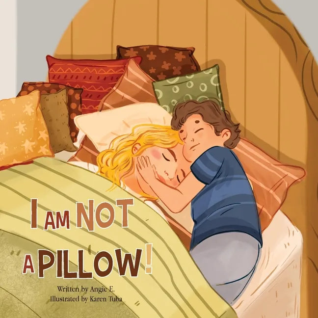I Am Not A Pillow! - Paperback