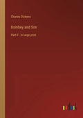 Dombey and Son: Part 2 - in large print - Paperback