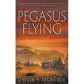 Pegasus Flying: A Katy McKim Mystery - Paperback