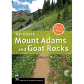 Day Hiking Mount Adams & Goat Rocks Wilderness: Indian Heaven * Yakima Area * White Pass - Paperback