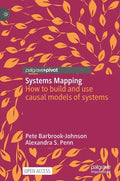 Systems Mapping: How to Build and Use Causal Models of Systems - Hardcover