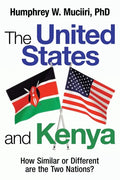 The United States and Kenya: How Similar or Different Are the Two Nations? - Paperback