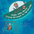 Willie Villie Meets Casey Kramps in Sprueville: A Book About Celiac Disease - Paperback