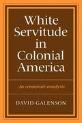 White Servitude in Colonial America - Paperback