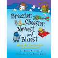 Breezier, Cheesier, Newest, and Bluest: What Are Comparatives and Superlatives? - Paperback