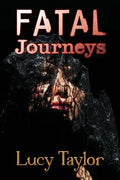 Fatal Journeys - Paperback