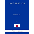 Insurance Act (Japan) (2018 Edition) - Paperback