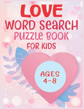 Love Word Search Puzzle Book For Kids Ages 4-8 - Paperback