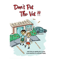Don't Pet The Vet !! - Hardcover