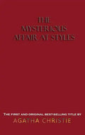 The Mysterious Affair at Styles - Hardcover