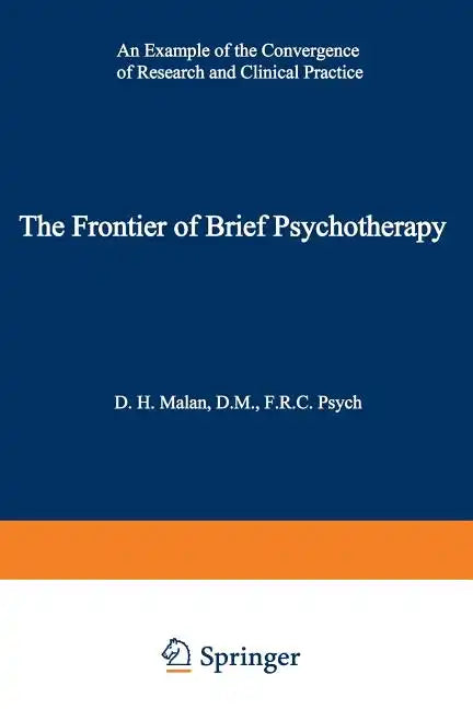 The Frontier of Brief Psychotherapy: An Example of the Convergence of Research and Clinical Practice - Paperback
