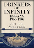 Drinkers of Infinity: Essays 1955-1967 - Paperback