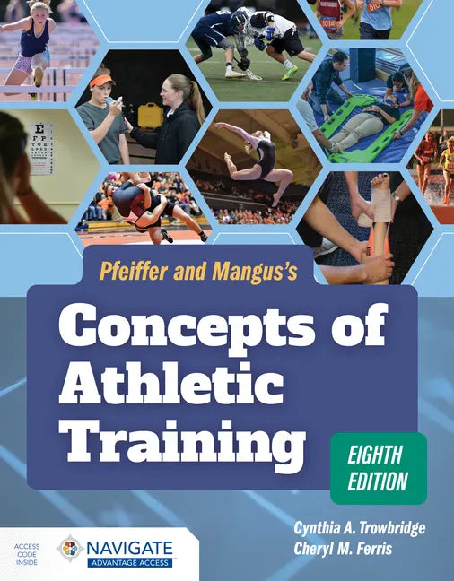 Pfeiffer and Mangus's Concepts of Athletic Training - Paperback