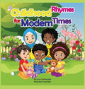 Childhood Rhymes for Modern Times - Hardcover