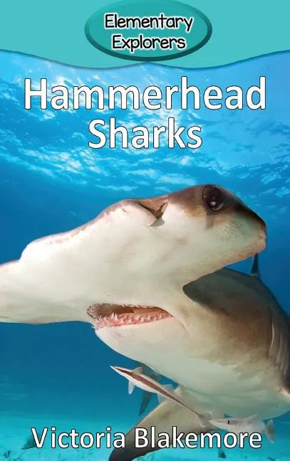 Hammerhead Sharks - Hardcover