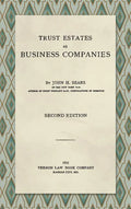 Trust Estates as Business Companies. Second Edition (1921) - Hardcover
