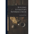 Building Estimator's Reference Book - Paperback