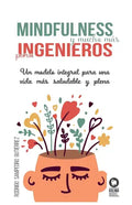 Mindfulness y mucho más para ingenieros - Paperback