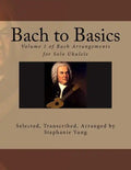 Bach to Basics: Volume 1 of Bach Arrangements for Solo Ukulele - Paperback