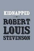 Kidnapped: Original and Unabridged - Paperback