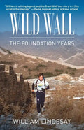 Wild Wall-The Foundation Years - Paperback