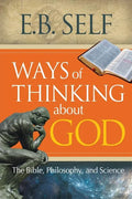 Ways of Thinking about God: The Bible, Philosophy, and Science - Paperback