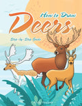 How to Draw Deers Step-by-Step Guide: Best Deer Drawing Book for You and Your Kids - Paperback
