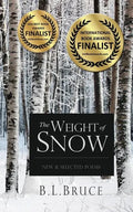 The Weight of Snow: New & Selected Poems - Paperback