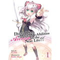Didn't I Say to Make My Abilities Average in the Next Life?! (Light Novel) Vol. 1 - Paperback