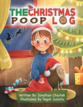 The Christmas Poop Log: A Christmas Tradition - Paperback