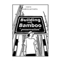 Building with Bamboo: Preservation - Paperback