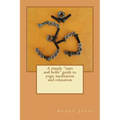 A simple "nuts and bolts" guide to yogic meditation and relaxation - Paperback