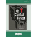 On Spiritual Combat: 30 Missions for Victorious Warfare [Standard Large Print] - Paperback
