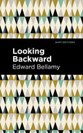 Looking Backward - Hardcover