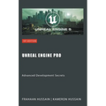 Unreal Engine Pro: Advanced Development Secrets - Paperback