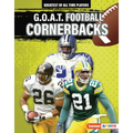 G.O.A.T. Football Cornerbacks - Library Binding
