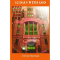 12 Days with God - Paperback