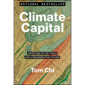Climate Capital: Investing in the Tools for a Regenerative Future - Hardcover