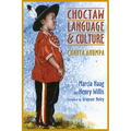 Choctaw Language and Culture: Chahta Anumpa, Volume 1 Volume 1 - Paperback