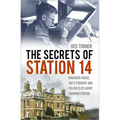 The Secrets of Station 14: Briggens House, Soe's Forgery and Polish Elite Agent Training Station - Paperback