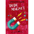 Dude Magnet - Paperback
