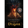 Winds of Eruna, Book II: A Flight of Dragons - Paperback