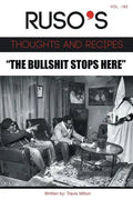 Ruso's Thoughts and Recipes Vol.1 and Vol. 2 "The Bullshit Stops Here" - Paperback
