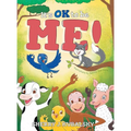 It's OK to be Me! - Hardcover