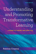 Understanding and Promoting Transformative Learning: A Guide to Theory and Practice - Paperback