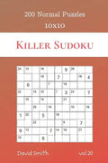Killer Sudoku - 200 Normal Puzzles 10x10 vol.20 - Paperback