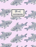 SHARK Notebook: Composition Book: Wide Ruled - Paperback