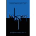 Backstreet Boys: Superheroes (Backstreet's Back, All Right!) - Paperback